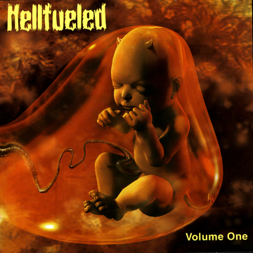 Hellfueled – Volume One